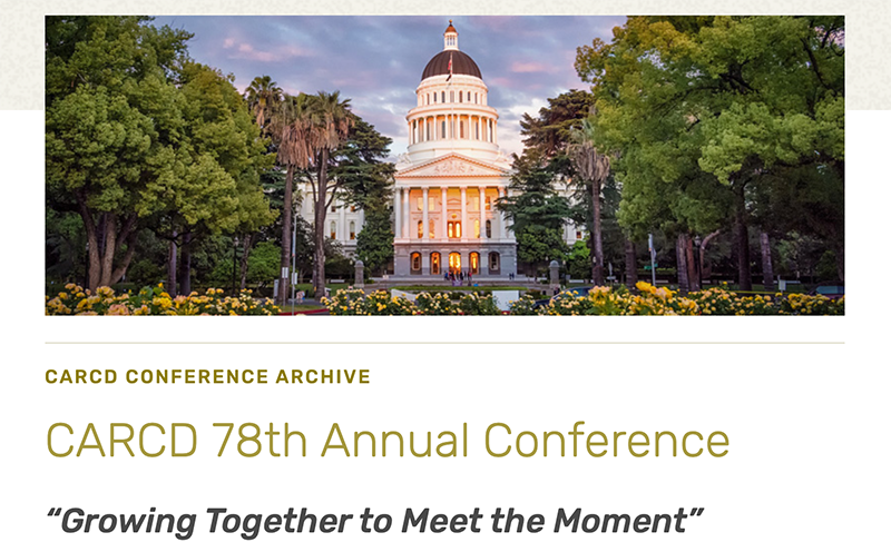 California Association of Resource Conservation Districts (CARCD) Conference in Sacramento